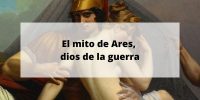 El mito de Ares, dios de la guerra